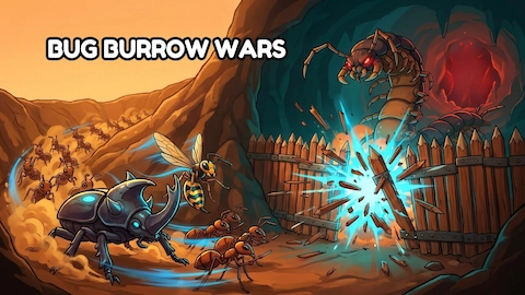 Bug Burrow Wars